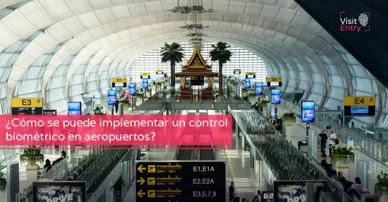 Implementación del Control Biométrico en Aeropuertos